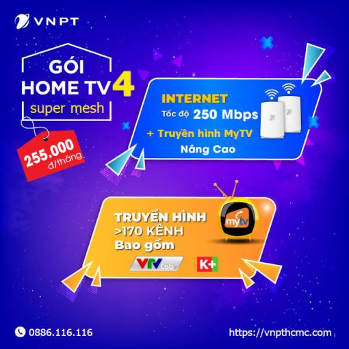 Gói internet truyền hình VNPT 250Mbps + MyTV Nâng Cao + 2 mesh. Chỉ 255k/tháng