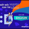 Gói 4G Vinaphone tích hợp truyền hình MyTV + Thoại Digi129