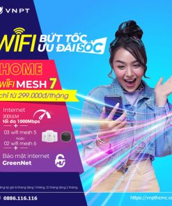 Home Wifi Mesh 7 là gói internet tốc độ 300ULM đến tối đa 1000Mbps giá siêu ưu đãi