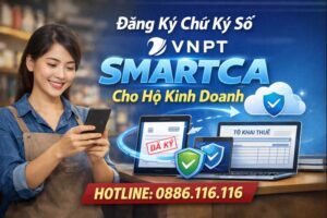 Đăng ký chữ ký số SmartCA cho Hộ Kinh Doanh không cần USB Token, ký thuế online mọi lúc mọi nơi, chi phí thấp, thủ tục nhanh gọn.